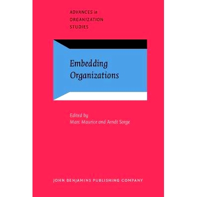 预订 Embedding Organizations. Societal analysis of actors, organizations and socio-economic context.: 9789027233011