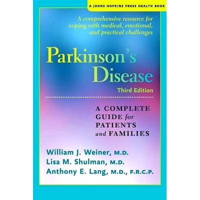 预订 Parkinson’s Disease: A Complete Guide for Patients and Families 帕金森病：患者和家属的完整指南: 9781421410753
