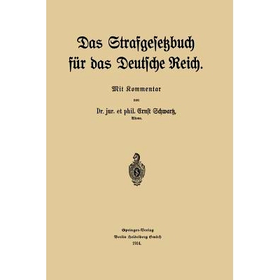 预订 Das Strafgesetzbuch für das Deutsche Reich: Mit Kommentar: 9783662243657