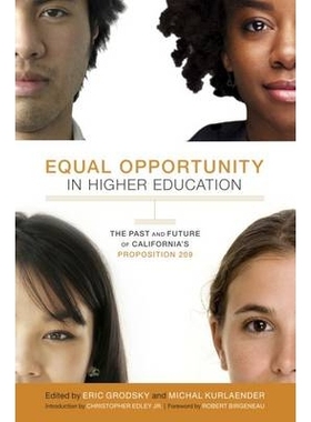 预订 Equal Opportunity in Higher Education: The Past and Future of Californiaâ€™s Proposition 209 均等高等教育机会:加