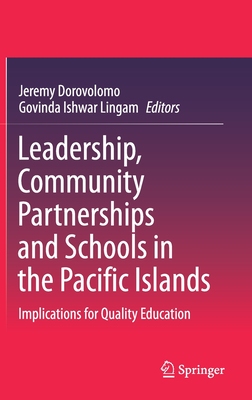 【预订】Leadership, Community Partnerships and Schools in the Pacific Islands