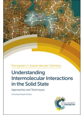 预订 Understanding Intermolecular Interactions in the Solid State: Approaches and Techniques 理解固态分子间相互作用：方