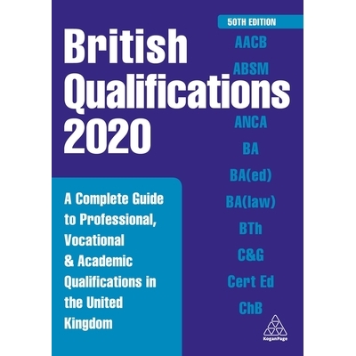 预订 British Qualifications 2020: A Complete Guide to Professional, Vocational and Academic Qualifications in the United