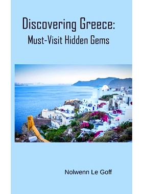 预订 Discovering Greece: Must-Visit Hidden Gems: 9798872224099