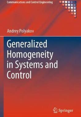 【预订】Generalized Homogeneity in Systems and Control