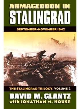预订 Armageddon in Stalingrad: September-November 1942, the Stalingrad Trilogy, Volume 2: 9780700616640