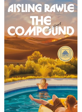 预订 The Compound: A GMA Book Club Pick: A Novel 大院：一部小说: 9780593977279