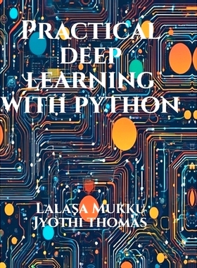 预订 Practical Deep Learning with Python: 9798894159010