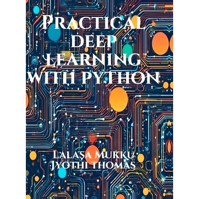 预订 Practical Deep Learning with Python: 9798894159010