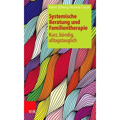 预订 Systemische Beratung und Familientherapie – kurz, bündig, alltagstauglich 系统咨询和家庭*——简短、甜蜜、适合