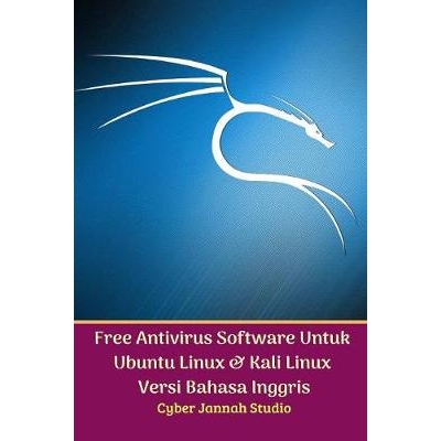 预订 Free Antivirus Software Untuk Ubuntu Linux Dan Kali Linux Versi Bahasa Inggris: 9780368460821