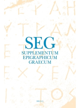 预订 Supplementum Epigraphicum Graecum, Volume LXX (2020): 9789004754256