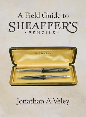 [预订]A Field Guide to Sheaffer’s Pencils 9798218188405
