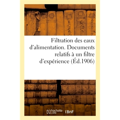 预订 Filtration des eaux d’alimentation 给水过滤: 9782014024234