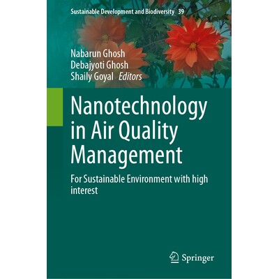 预订 Nanotechnology in Air Quality Management For Sustainable Environment with high interest 空气质量管理的纳米技术：面