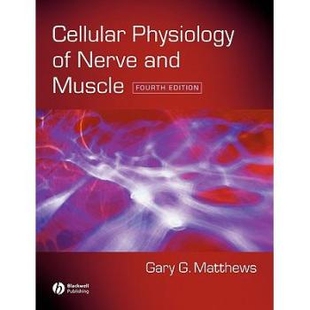 细胞生理学 9781405103305 Muscle and Physiology Nerve 第4版 预订 神经与肌肉 Cellular