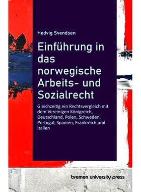 预订 Einführung in das norwegische Arbeits- und Sozialrecht: Gleichzeitig ein Rechtsvergleich mit dem Vereinigen König