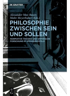 预订 Philosophie zwischen Sein und Sollen: Normative Theorie und empirische Forschung im Spannungsfeld 存在与应该之间的