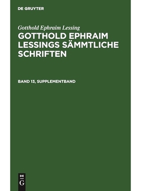 预订 Lessing. Sämmtl. Schr.Suppl.Bd.  Bd. 13 Gelss: 9783112408278