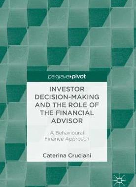 【预订】Investor Decision-Making and the Role of the Financial Advisor