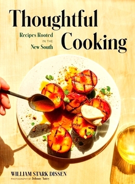 预订 Thoughtful Cooking: Recipes Rooted in the New South