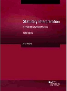 预订 Statutory Interpretation: A Practical Lawyering Course: 9781684678952