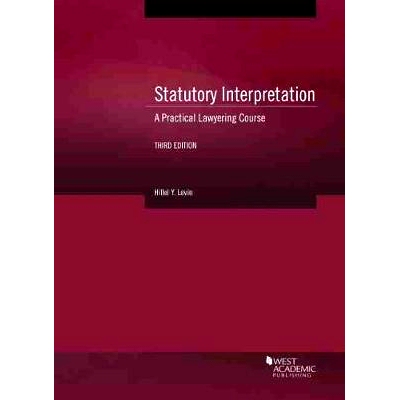 预订 Statutory Interpretation: A Practical Lawyering Course: 9781684678952