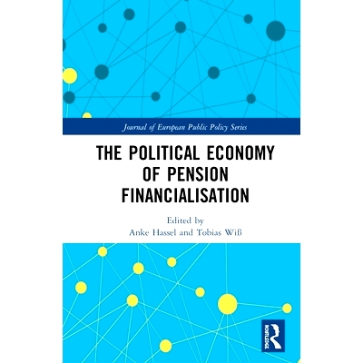 预订 The Political Economy of Pension Financialisation 养老金金融化的政治经济学: 9780367368357
