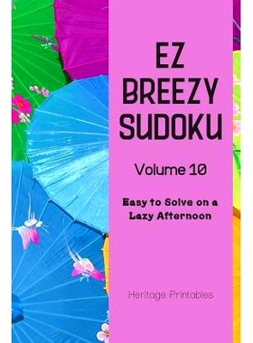 预订 EZ Breezy Sudoku Volume 10: Easy to Solve on a Lazy Afternoon: 9781070665030