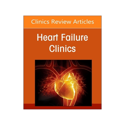 预订 Adult Congenital Heart Disease, an Issue of Heart Failure Clinics