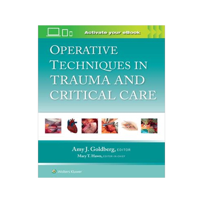 [预订]Operative Techniques in Trauma and Critical Care 9781975176679