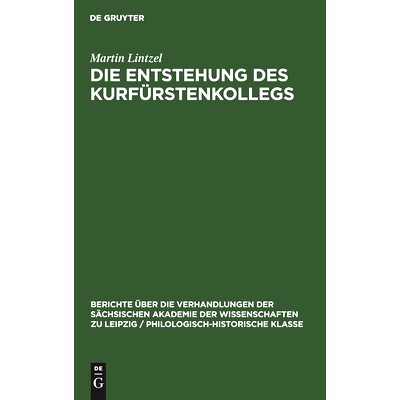 预订 Die Entstehung des Kurfürstenkollegs: 9783112482650