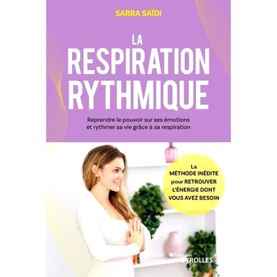 预订 La respiration rythmique : reprendre le pouvoir sur ses émotions et rythmer sa vie grâce à sa respiration 有节奏