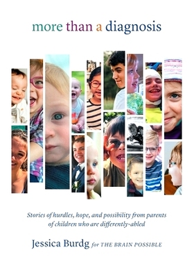 预订 More Than a Diagnosis: Stories of Hurdles, Hope, and Possibility from Parents of Children Who Are Differently-Abled
