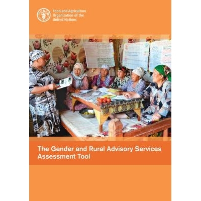 预订 The Gender and Rural Advisory Services Assessment Tool 性别与农村咨询服务评估工具: 9789251311486