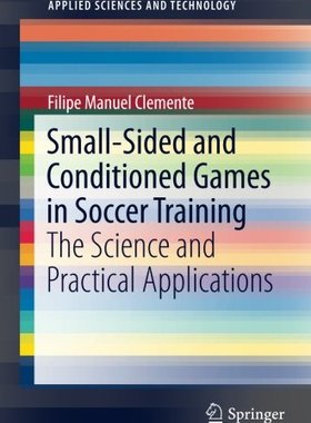 【预订】Small-Sided and Conditioned Games in Soccer Training