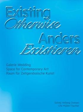 [预订]Existing Otherwise 9783735609403