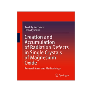 预订 Creation and Accumulation of Radiation Defects in Single Crystals of Magnesium Oxide