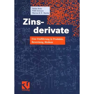 预订 Zinsderivate: Eine Einführung in Produkte, Bewertung, Risiken: 9783528032036