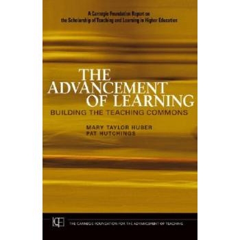 预订 The Advancement of Learning: Building the Teaching Commons 学习升级：建立教学公地: 9780787981150