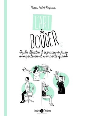 预订 L’art de bouger : un guide au quotidien même quand on n’a ni le temps ni l’envie 搬家的艺术：即使您没有时间也没