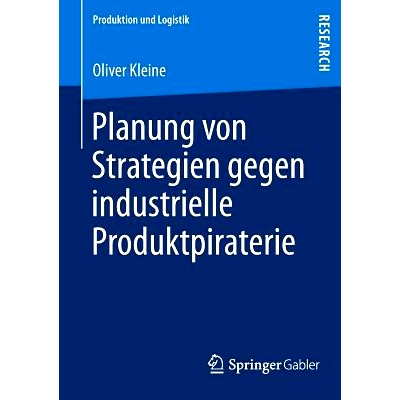 预订 Planung von Strategien gegen industrielle Produktpiraterie 打击盗版的行业战略规划: 9783658017965