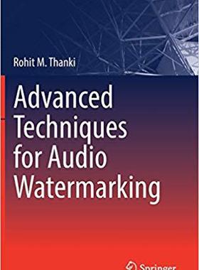 【预售】Advanced Techniques for Audio Watermarking