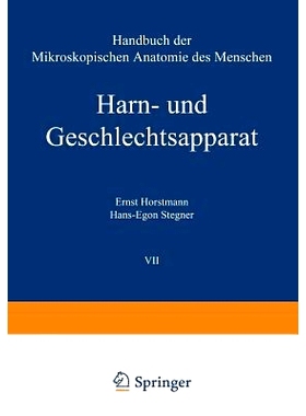 预订 Harn- und Geschlechtsapparat: Vierter Teil Tube, Vagina und Äussere Weibliche Genitalorgane: 9783642479847
