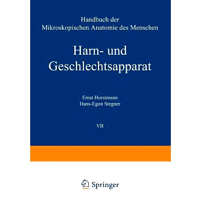 预订 Harn- und Geschlechtsapparat: Vierter Teil Tube, Vagina und Äussere Weibliche Genitalorgane: 9783642479847