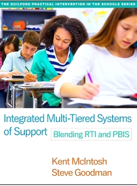 预订 Integrated Multi-Tiered Systems of Support: Blending RTI and PBIS 集成支持多层体系：混合RTI与PBIS: 9781462524747