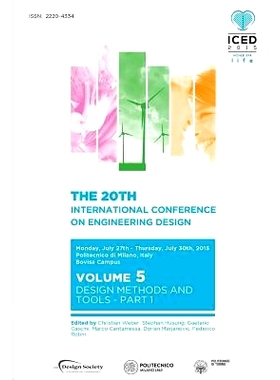预订 Proceedings of the 20th International Conference on Engineering Design (Iced 15) Volume 5: Design Methods and Tools