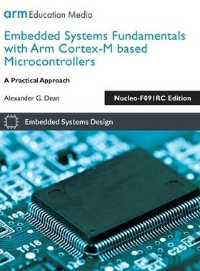 [预订]Embedded Systems Fundamentals with Arm Cortex-M based Microcontrollers: A Practical Approach Nucleo- 9781911531265