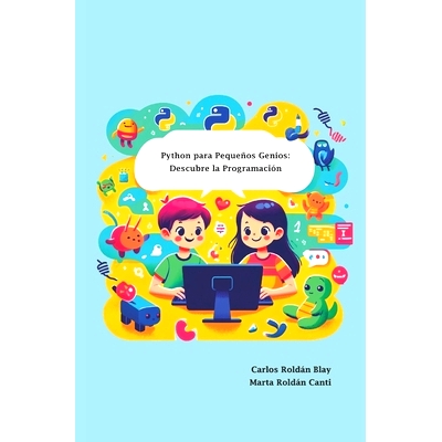 预订 Python para Pequeños Genios: Descubre la Programación: 9798333011916