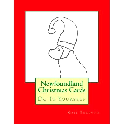 预订 Newfoundland Christmas Cards: Do It Yourself: 9781517502324